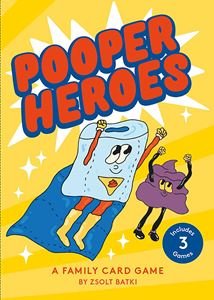 POOPER HEROES: A FAMILY CARD GAME