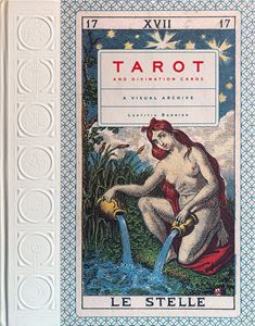 TAROT AND DIVINATION CARDS: A VISUAL ARCHIVE (HB)