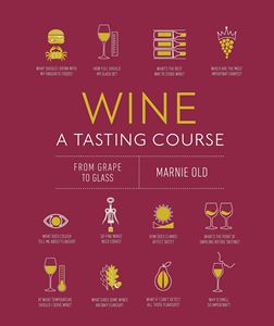 WINE: A TASTING COURSE