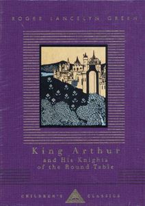 KING ARTHUR (EVERYMAN CHILDRENS CLASSICS) (HB)