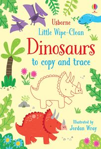LITTLE WIPE CLEAN DINOSAURS TO COPY AND TRACE