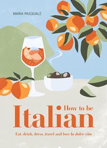 HOW TO BE ITALIAN (SMITH STREET)