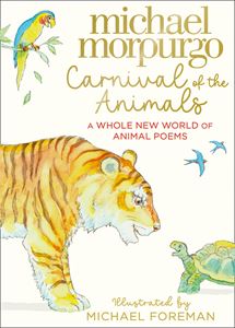 CARNIVAL OF THE ANIMALS (MORPURGO HB)