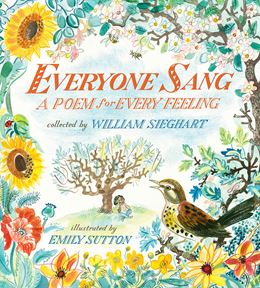 EVERYONE SANG: A POEM FOR EVERY FEELING (HB)