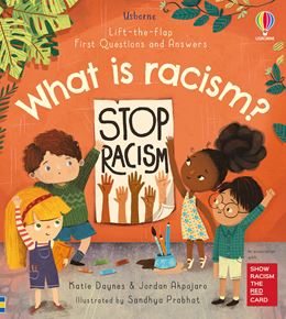 WHAT IS RACISM (LIFT THE FLAP FIRST Q&A) (BOARD)