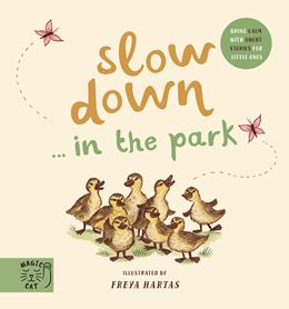 SLOW DOWN IN THE PARK (MAGIC CAT) (BOARD)