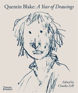 QUENTIN BLAKE: A YEAR OF DRAWINGS