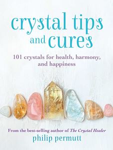 CRYSTAL TIPS AND CURES (CICO) (HB)