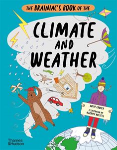 BRAINIACS BOOK OF THE CLIMATE AND WEATHER (HB)