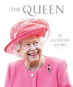 QUEEN: 70 GLORIOUS YEARS (ROYAL COLLECTION TRUST)