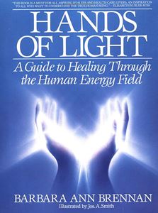 HANDS OF LIGHT: A GUIDE TO HEALING (BANTAM) (PB)