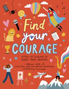 FIND YOUR COURAGE: A FILL IN JOURNAL
