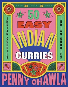 50 EASY INDIAN CURRIES (SMITH STREET)