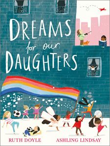 DREAMS FOR OUR DAUGHTERS (PB)