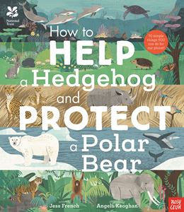 HOW TO HELP A HEDGEHOG AND PROTECT A POLAR BEAR (PB)