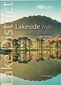 LAKE DISTRICT LAKESIDE WALKS (TOP 10 WALKS)