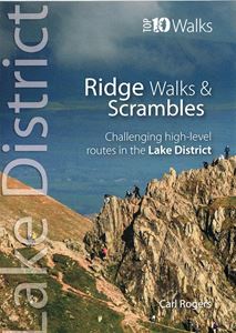 LAKE DISTRICT RIDGE WALKS AND SCRAMBLES (TOP 10 WALKS)