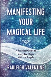 MANIFESTING YOUR MAGICAL LIFE (PB)