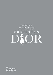 WORLD ACCORDING TO CHRISTIAN DIOR