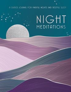 NIGHT MEDITATIONS: A GUIDED JOURNAL
