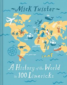 HISTORY OF THE WORLD IN 100 LIMERICKS (PITKIN)