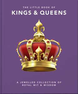 LITTLE BOOK OF KINGS AND QUEENS (ORANGE HIPPO) (HB)
