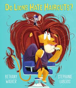DO LIONS HATE HAIRCUTS (HB)