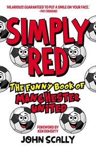 SIMPLY RED: THE FUNNY BOOK OF MANCHESTER UNITED