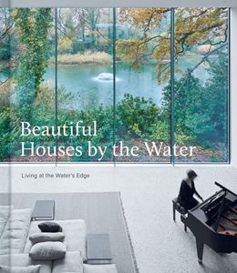 BEAUTIFUL HOUSES BY THE WATER (IMAGES) (HB)