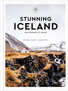STUNNING ICELAND: THE HEDONISTS GUIDE (HB)