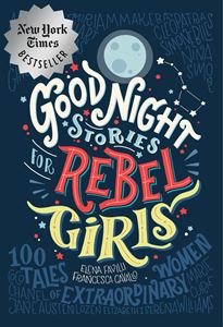 GOOD NIGHT STORIES FOR REBEL GIRLS 1 (REBEL GIRLS) (HB)