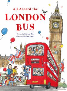 ALL ABOARD THE LONDON BUS (PB)