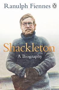 SHACKLETON: A BIOGRAPHY