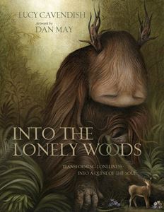 INTO THE LONELY WOODS (HB)