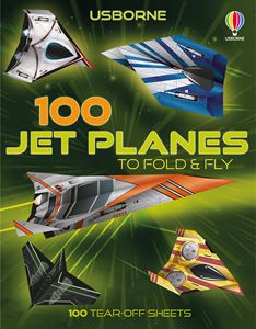 100 JET PLANES TO FOLD AND FLY