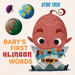 STAR TREK BABYS FIRST KLINGON WORDS (BOARD)
