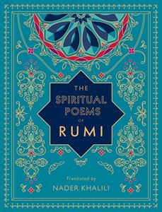 SPIRITUAL POEMS OF RUMI (NADER KHALILI) (HB)