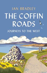 COFFIN ROADS: JOURNEYS TO THE WEST