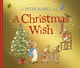 CHRISTMAS WISH (A PETER RABBIT TALE) (GOLD/BOARD)