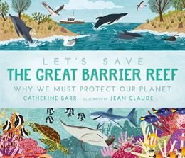LETS SAVE THE GREAT BARRIER REEF (HB)