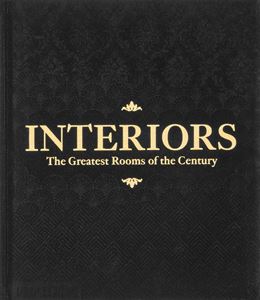 INTERIORS: THE GREATEST ROOMS OF THE CENTURY (BLACK)