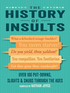HISTORY OF INSULTS (HB) (NEW)