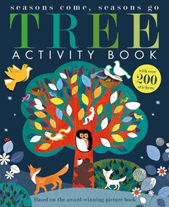 TREE: SEASONS COME SEASONS GO ACTIVITY BOOK (PB)