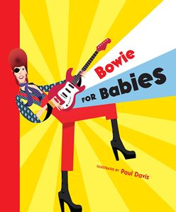 BOWIE FOR BABIES (SMITH STREET) (HB)