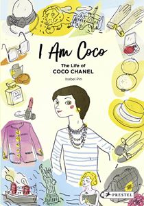 I AM COCO: THE LIFE OF COCO CHANEL (HB)