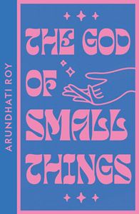 GOD OF SMALL THINGS (COLLINS MODERN CLASSICS)