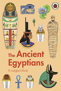 ANCIENT EGYPTIANS: A LADYBIRD BOOK (HB)