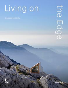 LIVING ON THE EDGE: HOUSES ON CLIFFS (LANNOO) (HB)