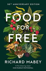 FOOD FOR FREE: 50TH ANNIVERSARY EDITION (HB)
