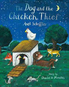 DOG AND THE CHICKEN THIEF (PB)